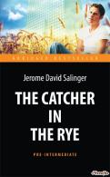 Над пропастью во ржи (The Catсher in the Rye) Jerome David Salinger