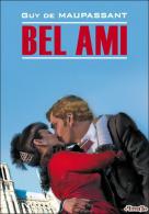 Bel Ami = Милый друг Мопассан Ги де